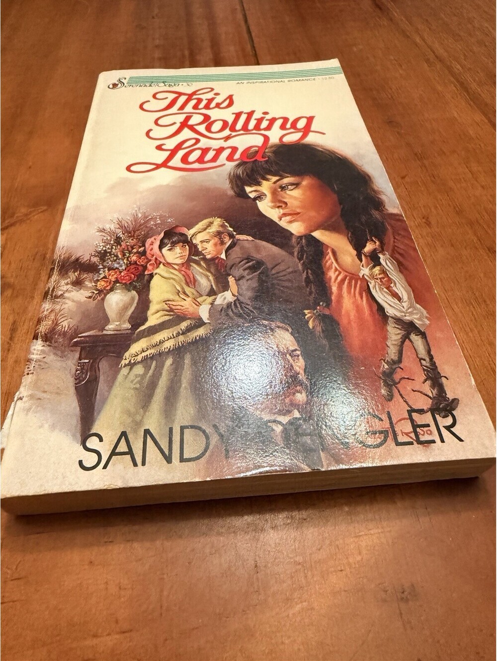 This Rolling Land - Sandy Dengler - 1986 Zondervan Serenade Saga #30 Paperback